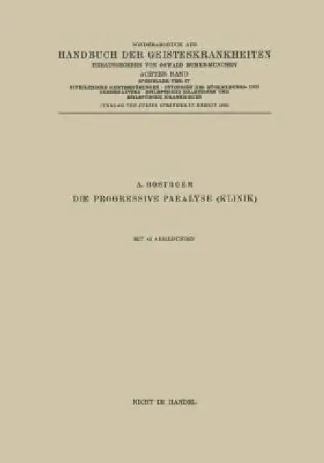 Cover of Syphilitische Geistesstörungen - Psychosen Des Rückbildungs- Und Greisenalters - Epileptische Reaktionen Und Epileptische Krankheiten