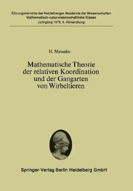 Cover of Mathematische Theorie Der Relativen Koordination Und Der Gangarten Von Wirbeltieren