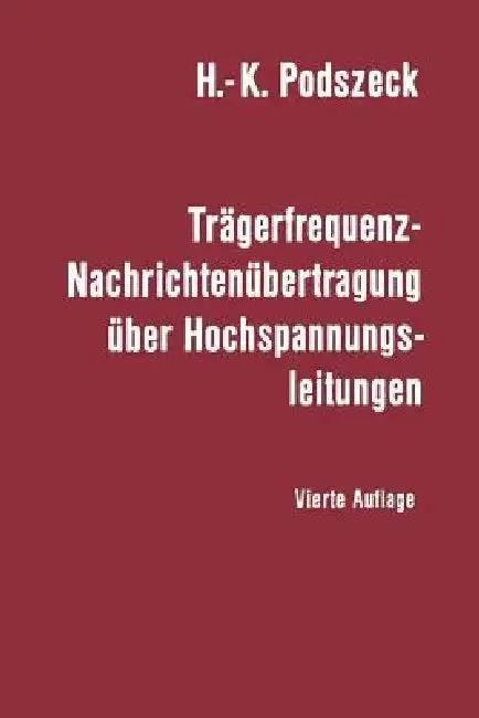 Cover of Trägerfrequenz-Nachrichtenübertragung Über Hochspannungsleitungen