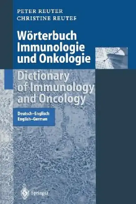 Cover of Wörterbuch Immunologie Und Onkologie / Dictionary of Immunology and Oncology
