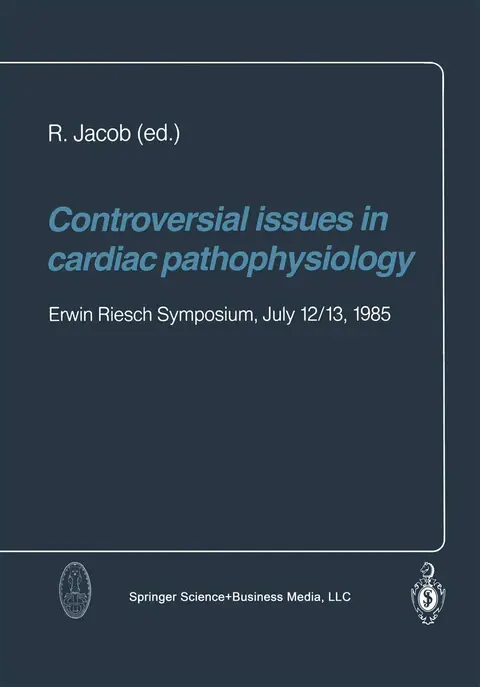 Cover of Controversial Issues in Cardiac Pathophysiology