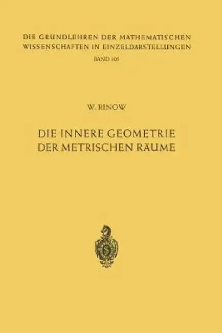 Cover of Die Innere Geometrie Der Metrischen Räume