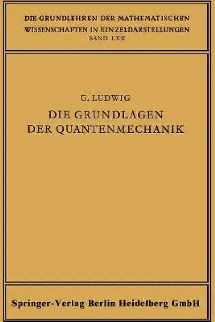 Cover of Die Grundlagen Der Quantenmechanik