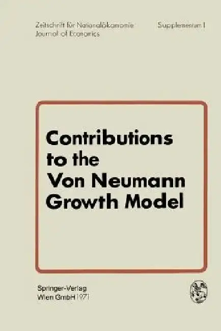 Cover of Contributions to the Von Neumann Growth Model