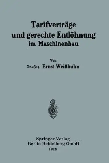 Cover of Tarifverträge Und Gerechte Entlöhnung Im Maschinenbau