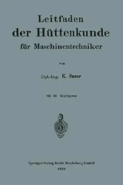 Cover of Leitfaden Der Hüttenkunde Für Maschinentechniker