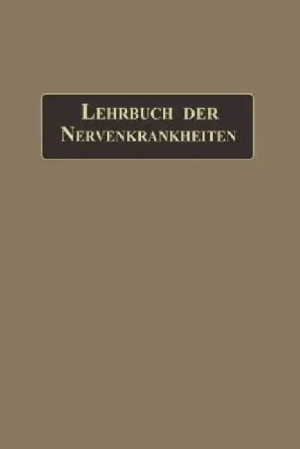 Cover of Lehrbuch Der Nervenkrankheiten