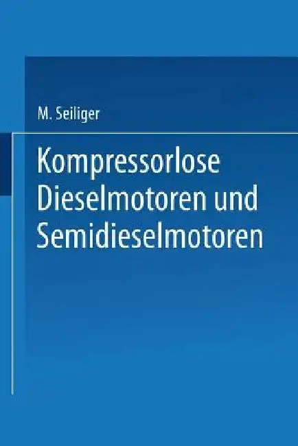 Cover of Kompressorlose Dieselmotoren Und Semidieselmotoren