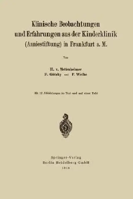 Cover of Klinische Beobachtungen Und Erfahrungen Aus Der Kinderklinik (Anniestiftung) in Frankfurt A. M