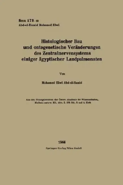 Cover of Histologischer Bau und ontogenetische Veränderungen des Zentralnervensystems einiger ägyptischer Landpulmonaten