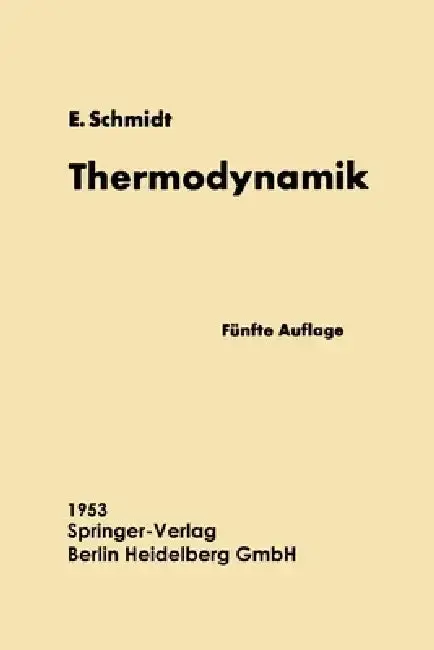 Cover of Einführung in die Technische Thermodynamik und in die Grundlagen der chemischen Thermodynamik