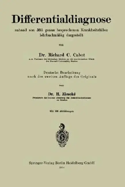 Cover of Differentialdiagnose Anhand Von 385 Genau Besprochenen Krankheitsfällen Lehrbuchmäßig Dargestellt
