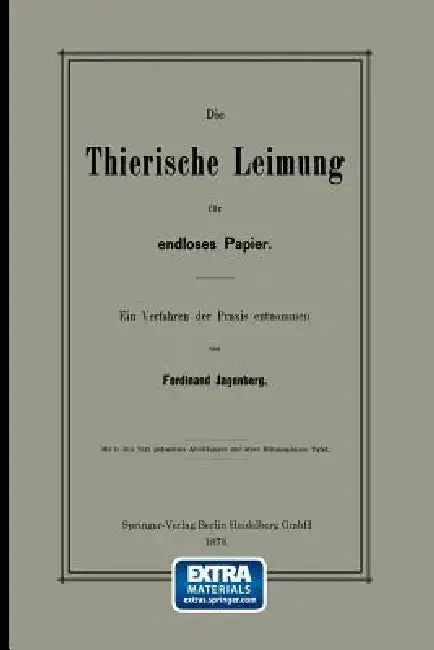 Cover of Die Thierische Leimung Für Endloses Papier