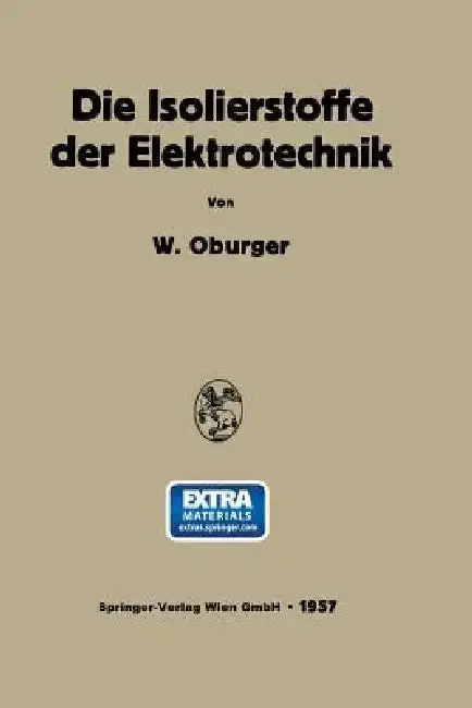 Cover of Die Isolierstoffe Der Elektrotechnik