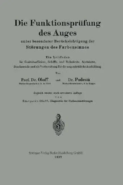 Cover of Die Funktionsprüfung Des Auges Unter Besonderer Berücksichtigung Der Störungen Des Farbensinnes
