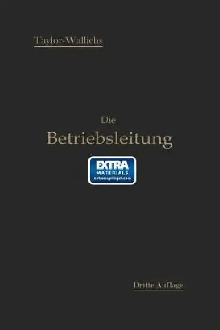 Cover of Die Betriebsleitung Insbesondere Der Werkstätten