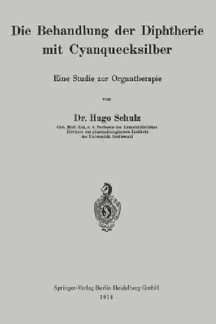 Cover of Die Behandlung Der Diphtherie Mit Cyanquecksilber