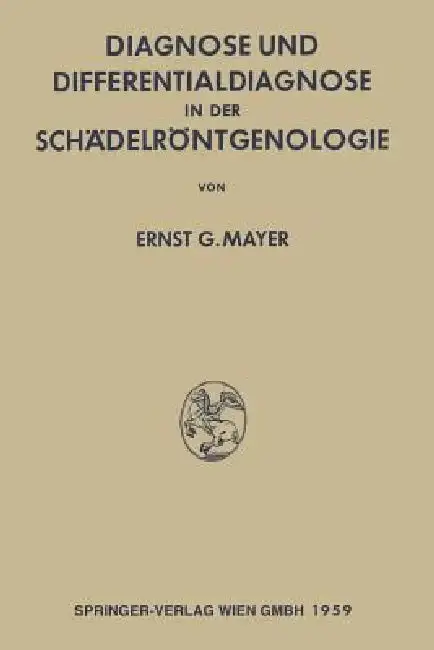 Cover of Diagnose Und Differentialdiagnose in Der Schädelröntgenologie