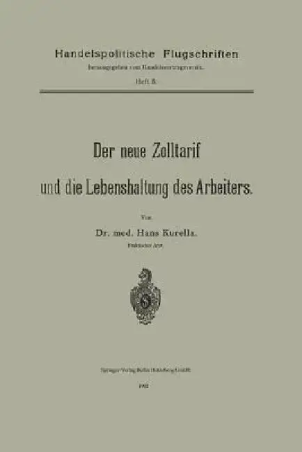 Cover of Der Neue Zolltarif Und Die Lebenshaltung Des Arbeiters.