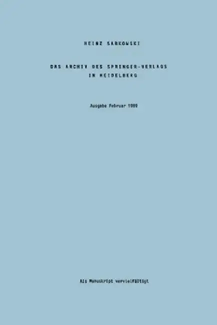 Cover of Das Archiv des Springer-Verlags in Heidelberg
