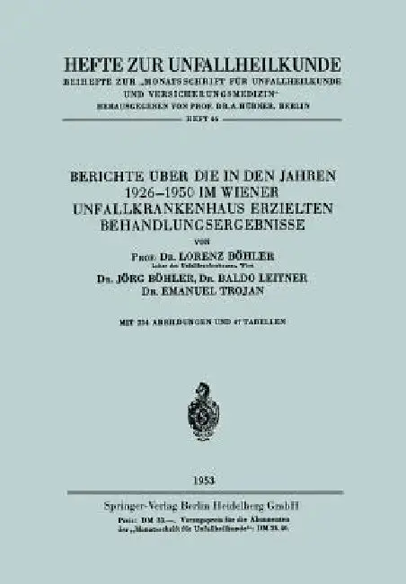 Cover of Berichte Über Die in Den Jahren 1926-1950 Im Wiener Unfallkrankenhaus Erzielten Behandlungsergebnisse