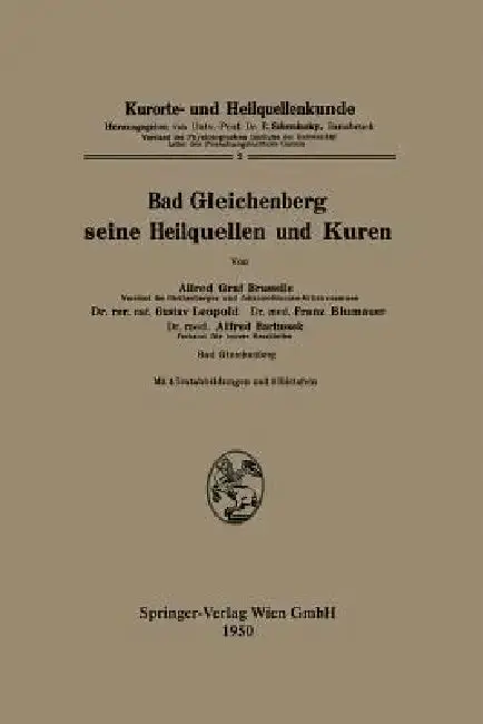 Cover of Bad Gleichenberg Seine Heilquellen Und Kuren
