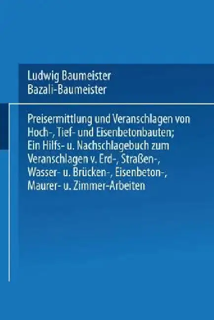 Cover of Preisermittlung Und Veranschlagen Von Hoch-, Tief- Und Eisenbetonbauten