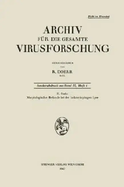 Cover of Morphologische Befunde Bei Der Bakteriophagen Lyse