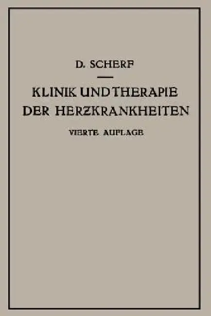 Cover of Klinik Und Therapie Der Herzkrankheiten Und Der Gefässerkrankungen