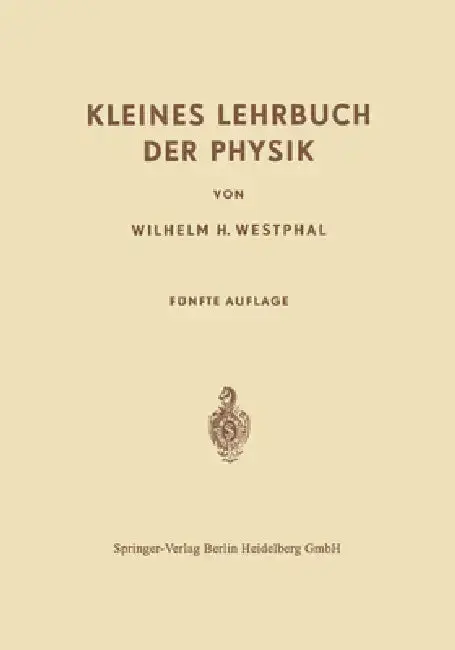 Cover of Kleines Lehrbuch der Physik