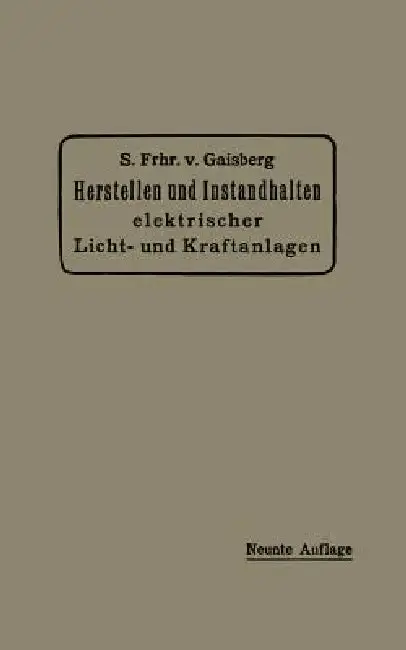 Cover of Herstellen Und Instandhalten Elektrischer Licht- Und Kraftanlagen