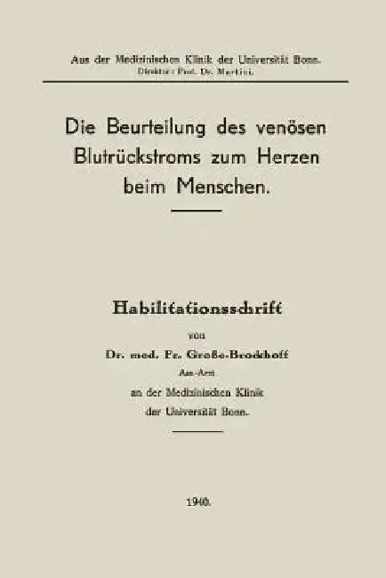 Cover of Die Beurteilung Des Venösen Blutrückstroms Zum Herzen Beim Menschen