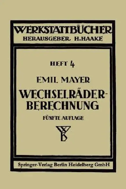 Cover of Wechselräderberechnung Für Drehbänke Unter Berücksichtigung Der Schwierigen Steigungen