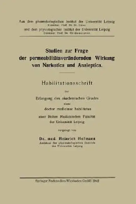 Cover of Studien Zur Frage Der Permeabilitätsverändernden Wirkung Von Narkotica Und Analeptica