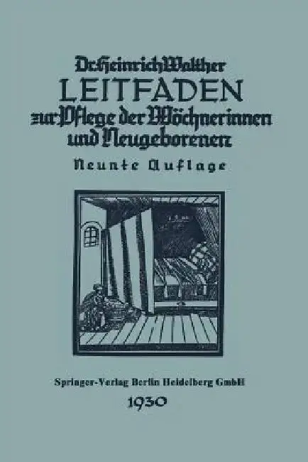 Cover of Leitfaden Zur Pflege Der Wöchnerinnen Und Neugeborenen