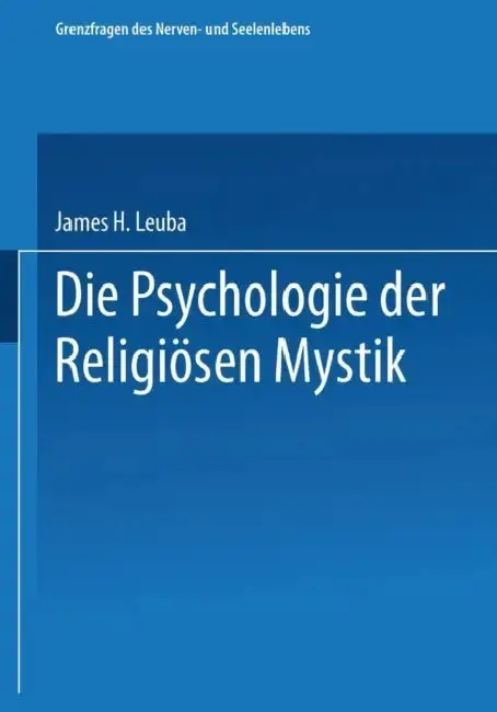 Cover of Die Psychologie Der Religiösen Mystik