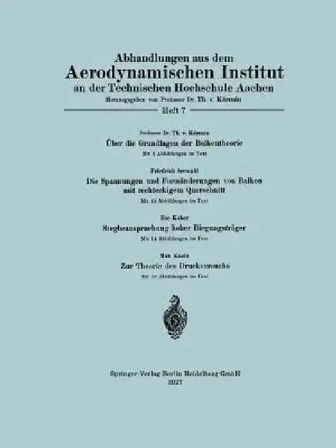 Cover of Über Die Grundlagen Der Balkentheorie / Die Spannungen Und Formänderungen Von Balken Mit Rechteckigem Querschnitt / Stegbeanspruchung Hoher Biegungstr