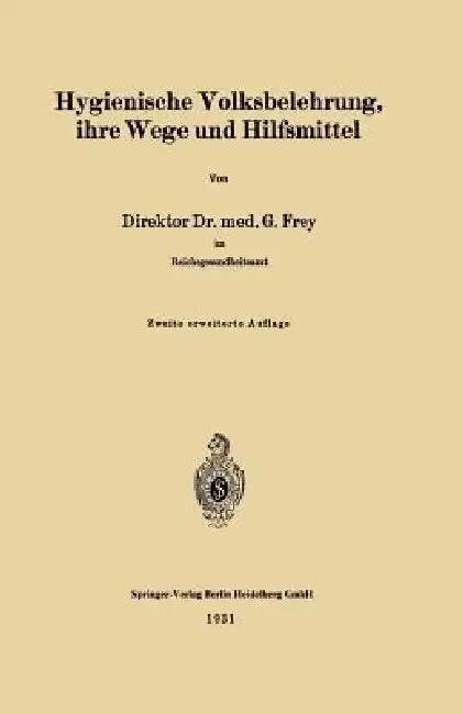 Cover of Hygienische Volksbelehrung, Ihre Wege Und Hilfsmittel