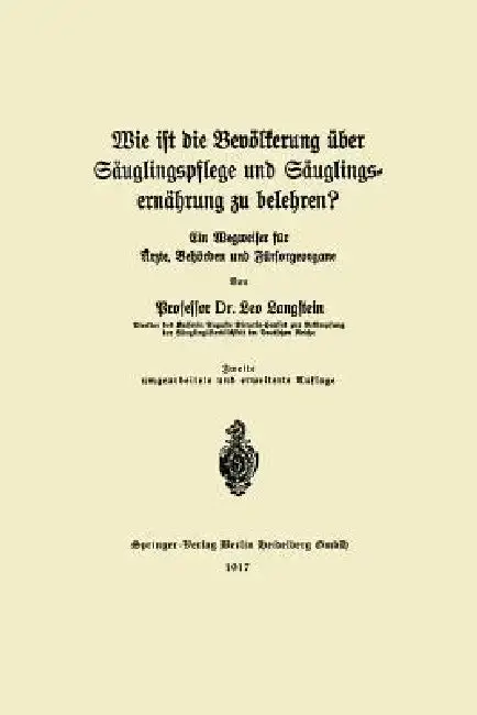 Cover of Wie Ist Die Bevölkerung Über Säuglingspflege Und Säuglingsernährung Zu Belehren?