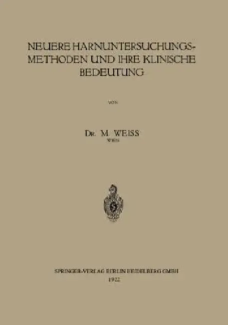 Cover of Neuere Harnuntersuchungsmethoden Und Ihre Klinische Bedeutung