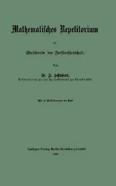 Cover of Mathematisches Repetitorium Für Studirende Der Forstwissenschaft