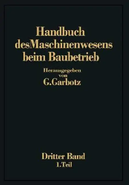 Cover of Handbuch Des Maschinenwesens Beim Baubetrieb