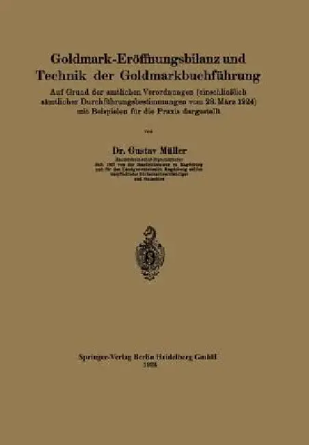 Cover of Goldmark-Eröffnungsbilanz Und Technik Der Goldmarkbuchführung