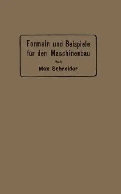 Cover of Formeln Und Beispiele Für Den Maschinenbau