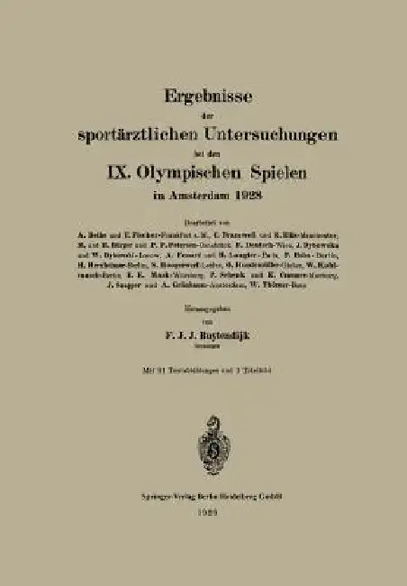 Cover of Ergebnisse Der Sportärztlichen Untersuchungen Bei Den IX. Olympischen Spielen in Amsterdam 1928