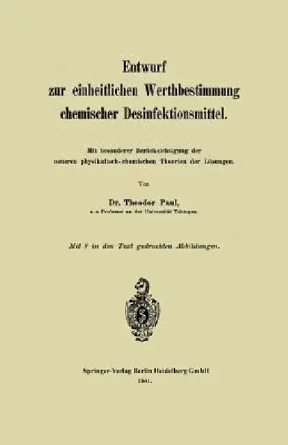 Cover of Entwurf Zur Einheitlichen Werthbestimmung Chemischer Desinfektionsmittel