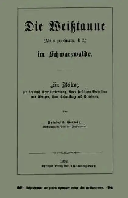 Cover of Die Weißtanne (Abies Pectinata, DC.) Im Schwarzwalde