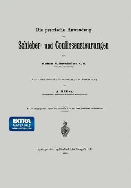 Cover of Die Practische Anwendung Der Schieber- Und Coulissensteurungen