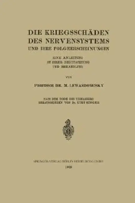 Cover of Die Kriegsschäden Des Nervensystems Und Ihre Folgeerscheinungen