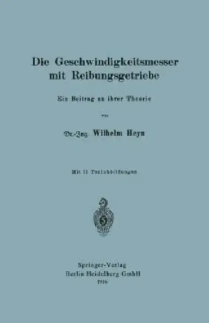 Cover of Die Geschwindigkeitsmesser Mit Reibungsgetriebe